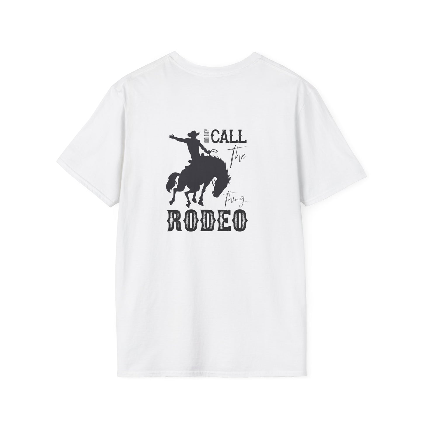 Softstyle I Call It Rodeo T-Shirt