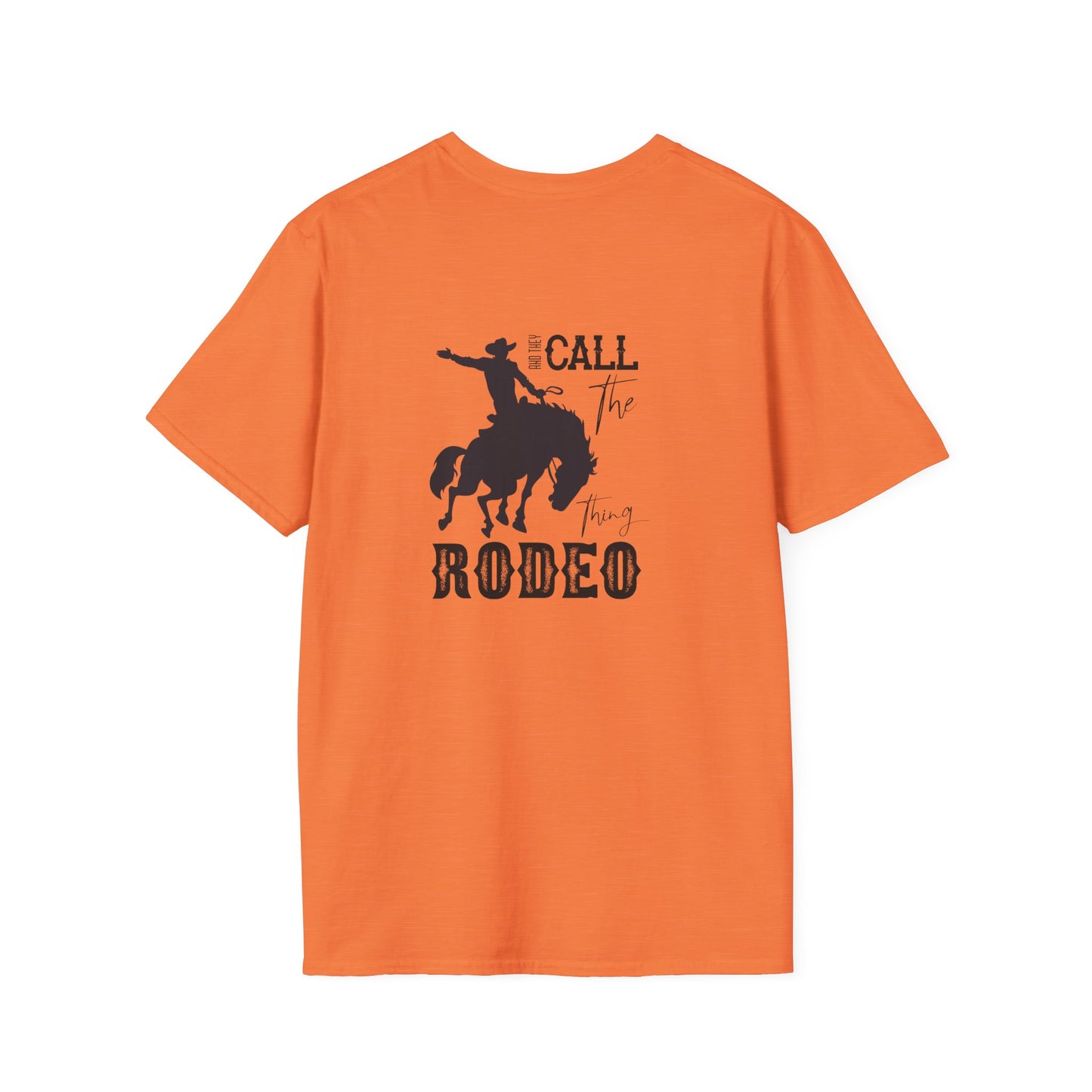 Softstyle I Call It Rodeo T-Shirt